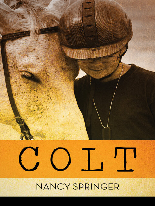 Title details for Colt by Nancy Springer - Available
